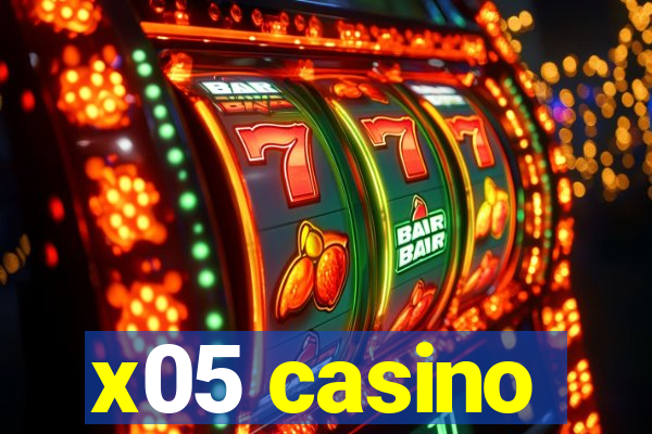 x05 casino